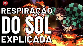 RESPIRAÇÃO DO SOL EXPLICADA ( TODAS AS 13 FORMAS )