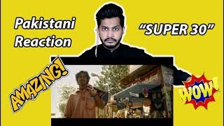 Super 30 | Official Trailer |Pakistani Reaction | Hrithik Roshan | Vikas Bahl | July 12