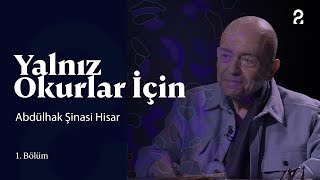 Yalnız Okurlar İçin | Abdülhak Şinasi Hisar | 1. Bölüm @trt2