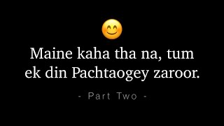 Part Two: Ek Din Pachtaogey Zaroor! | Best Story on Karma | Storytelling by Anubhav Agrawal