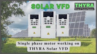 3HP THYRA MS20 SOLAR VFD RUN SINGLE PHASE MOTOR ON SOLAR SUPPLY