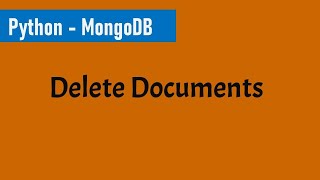 Part 9 - Delete documents in MongoDB using PyMongo | Python and MongoDB