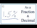 Write 1.5 Percent (1.5%) as a Fraction, Decimal, and Ratio