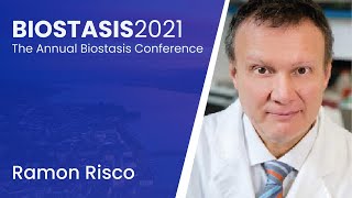 Experimental Evidence of Return to Life | Dr. Ramon Risco | BIOSTASIS 2021