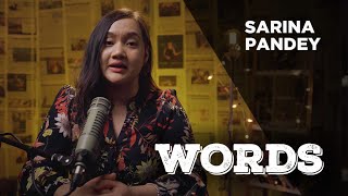 SARINA PANDEY - WORDS I EP06