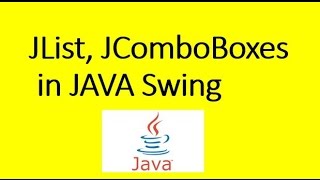JList, JComboBoxes in JAVA Swing