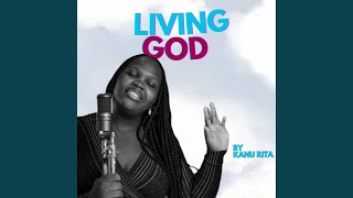 LIVING GOD