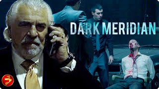 One night, two gangs, no way out | DARK MERIDIAN | Action Crime Thriller | Full Movie