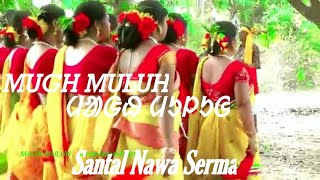 MAGH MULUH , SANTAL NAWA SERMA