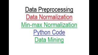 Data Preprocessing - Data Normalization Python code