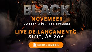 Lançamento da Black November 2021 do Estratégia Vestibulares
