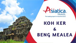 Discover Koh Ker \u0026 Beng Mealea, hidden temples in Siem Reap