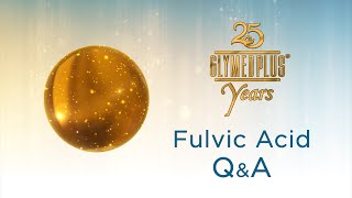 Fulvic Acid Q&A