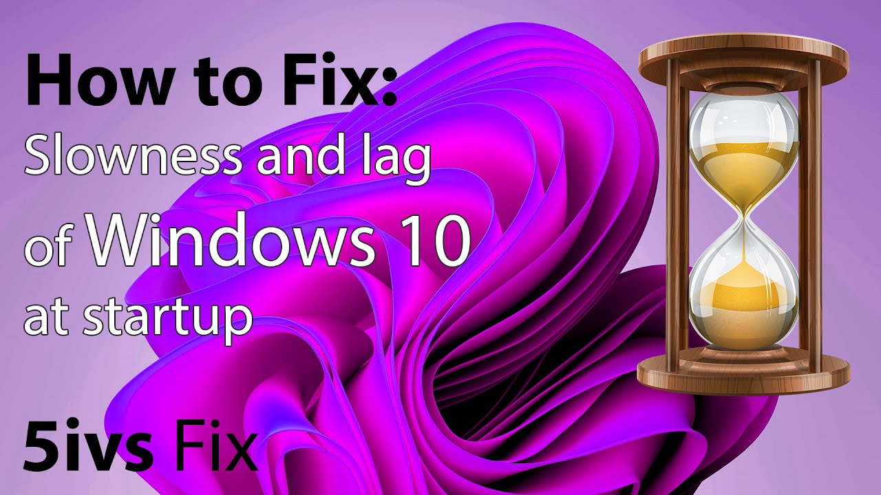 How To Fix Windows 10 Lagging And Freezing Startup [Tutorial] - YouTube