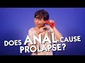 Does Anal Sex Cause Rectal Prolapse?