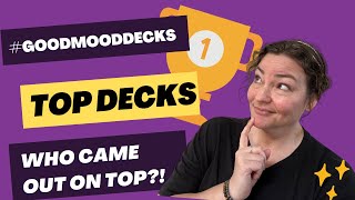 Top Decks From #goodmooddecks