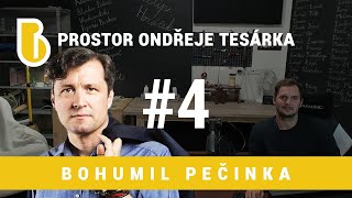 Prostor Ondřeje Tesárka #4 - Bohumil Pečinka