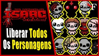 Como liberar TODOS OS PERSONAGENS(Detalhado) - The Binding of Isaac Repentance