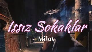 Milat - Issız Sokaklar || \