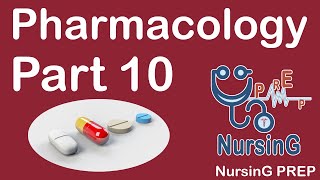 Pharmacology MCQ Part 10 | NursinG PREP | Nursing Preparation