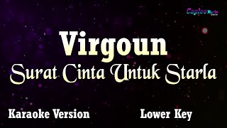 Virgoun - Surat Cinta Untuk Starla, "Lower Key" (Karaoke Version)