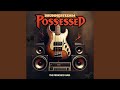 The Possessed Bass