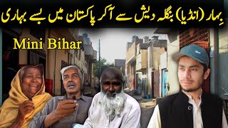 Mini Bihar in Pakistan | Bihari People in Punjab,Pakistan @DesiTravellerPK