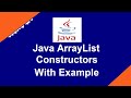 Java ArrayList Construcors With Example | ArrayList Constructors