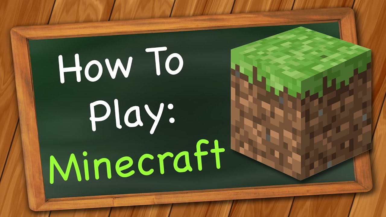 How To Play Minecraft - YouTube