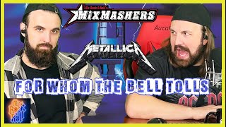 MixMashers | Metallica - For Whom The Bell Tolls | With: Mr. Rock N Roll and The Hunter