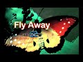 Fly Away (Full Version) / Missing Heart