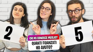 FIDANZATO vs SORELLA : Chi mi conosce meglio?