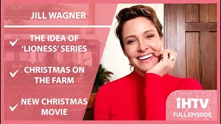 Lioness Actress \u0026 Co-Creator Jill Wagner Talks Christmas | Full Episode