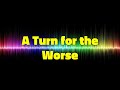 A Turn for the Worse - Kevin MacLeod [1 Hour]