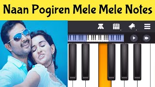 Naan Pogiren Mele Mele Piano Notes | Tamil Songs Piano Notes