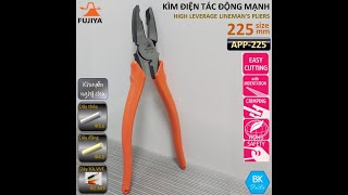 KÌm điện tác động mạnh 225mm Fujiya Nhật Bản APP 225 GENUINE