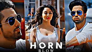Horn Blow 🔥 Status || #harrdysandhu⚡️#rupalisood🥵|| Horn Blow song 💥whatsApp status🎥