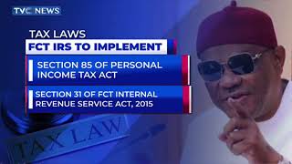 Nyesom Wike Orders Implementation Of Tax Laws In FCT To Drive IGR