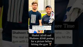 Shahid Afridi and Shaheen Afridi posing for a picture before hitting the gym