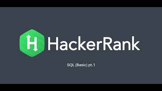 HackerRank SQL Solutions - Basic - Part 1