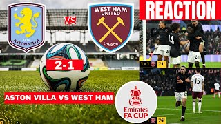 Aston Villa vs West Ham 2-1 Live Stream FA Cup Football Match Today Score Commentary Highlights 2025