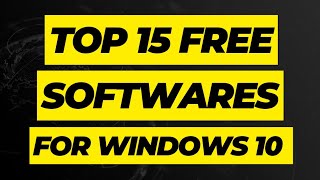 Software សំខាន់ៗដែលFree សម្រាប់Windows 10 - TOP 15 FREE SOFTWARE FOR WINDOWS 10