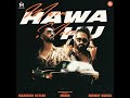 main hawa mein hoon full video song emiway bantai and maninder buttar