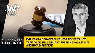 Se conocen pruebas de presunto tráfico de influencias y presiones a fiscal Angélica Monsalve