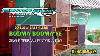 Download Lagu DJ BOOMA BOOMA HC REMIXER JINGLE PENTOR AUDIO TERB... MP3 Gratis