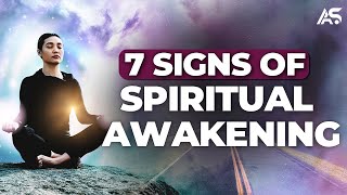 7 Signs of Spiritual Awakening | Spiritual Growth