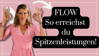 Das FLOW-Modell: Der Schlüssel zu HÖCHSTLEISTUNG und ZUFRIEDENHEIT