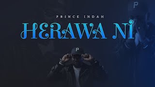 Prince Indah - Herawa Ni (Sms 'SKIZA 5437788' to 811)