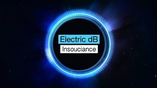 Electric dB - Insouciance [Free Download]