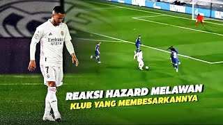 "PERTARUNGAN MANTAN” Lihatlah Reaksi Eden Hazard Usai Bermain MenghadapI Chelsea